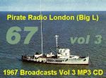Offshore Pirate Radio London Big L 1967 Vol 3 MP3 CD